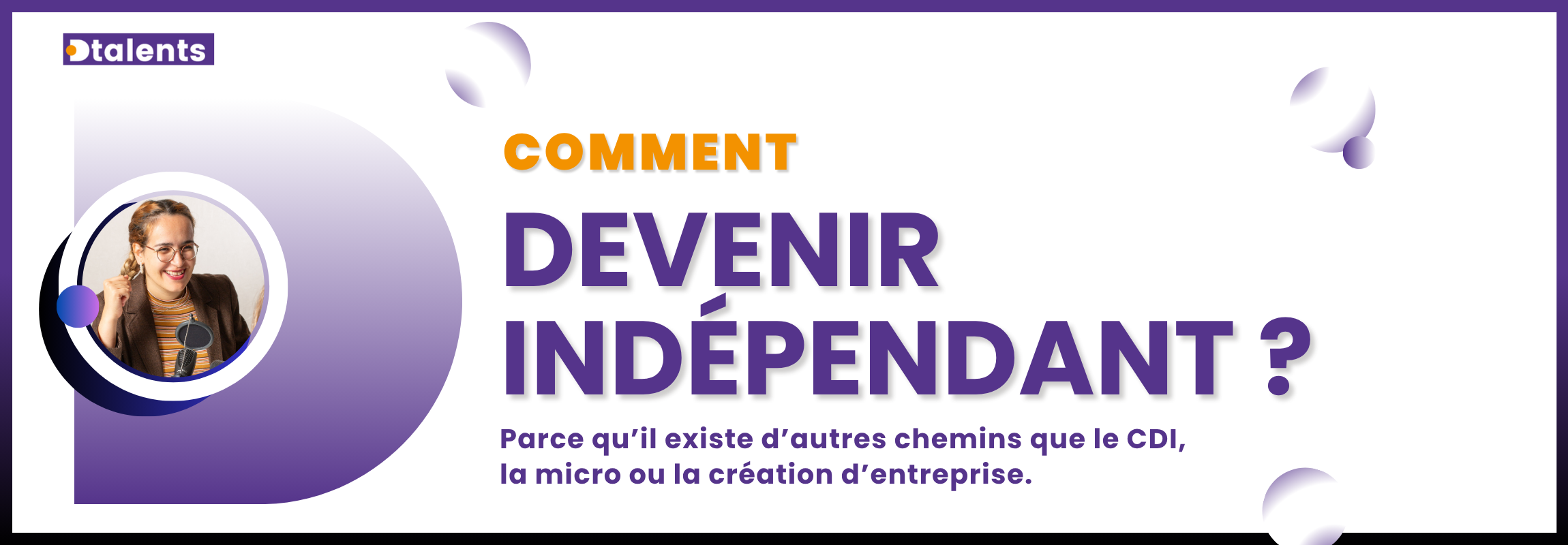 Comment devenir indépendant - Dtalents portage salarial
