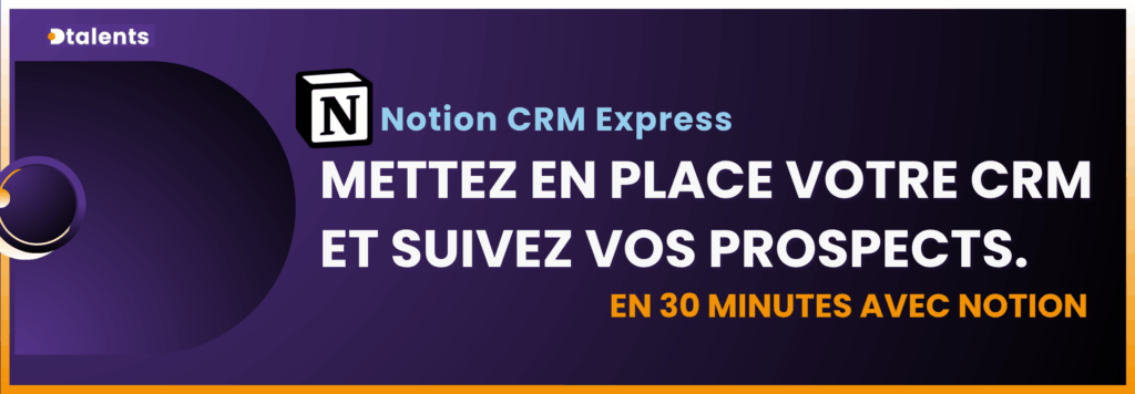 Notion - Mise en place du CRM et suivre ses prospects