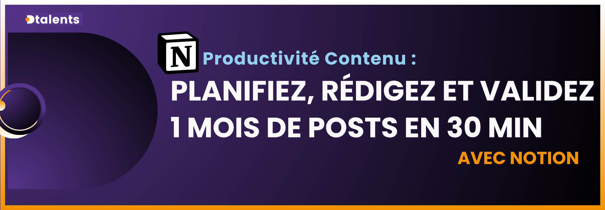 Notion - planifiez, rédigez et validez 1 mois de post en 30 min